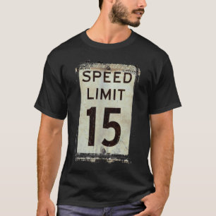 Camiseta Limite de velocidade 15 MPH
