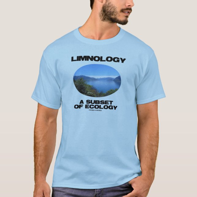 Camiseta Limnologia um subconjunto da ecologia (Frente)