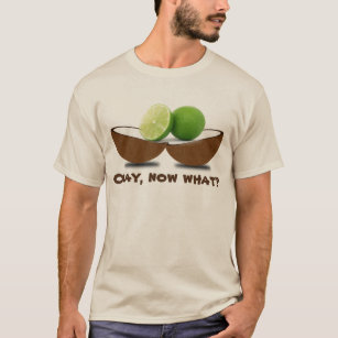 Camiseta Limões em um coco "Ok, e agora?"