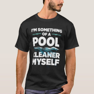 Camiseta Limpeza De piscinas Para A Piscina Do Atendedor De