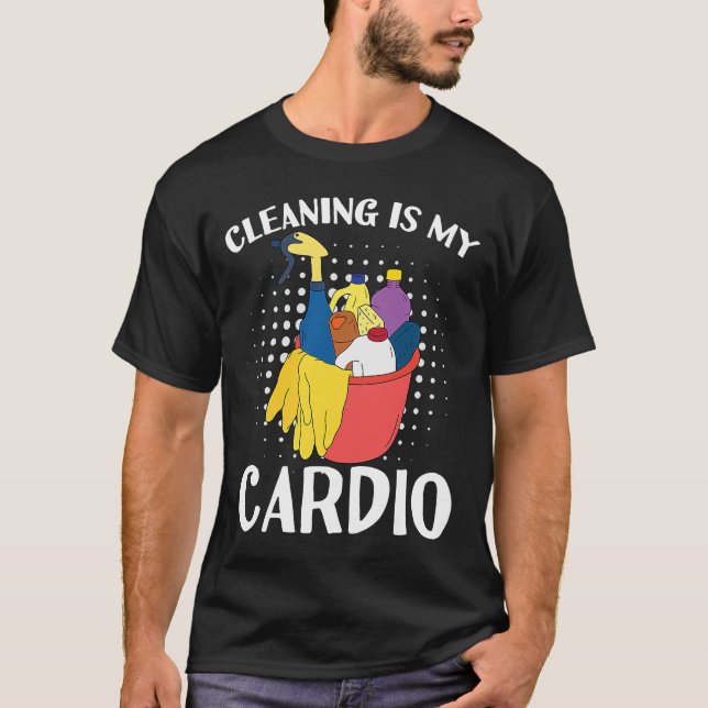 Camiseta Limpeza É Meu Exercício Cardio Com Limpeza Essen (Frente)