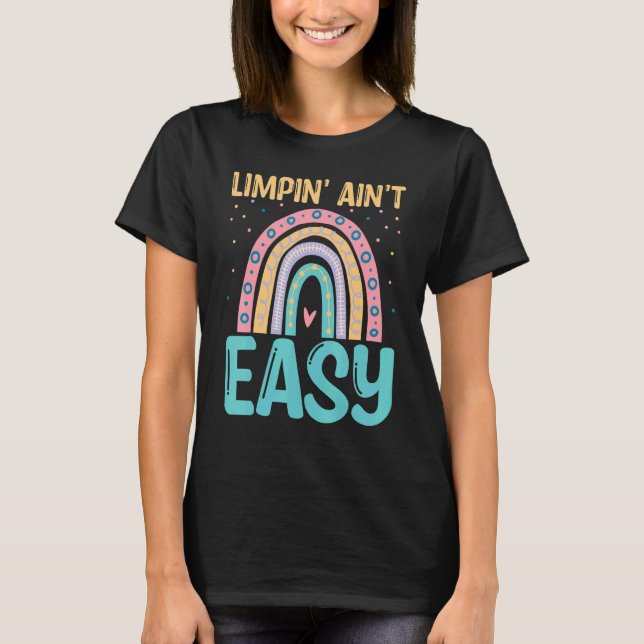Camiseta Limpin Ain't Easy   Broken Leg (Frente)