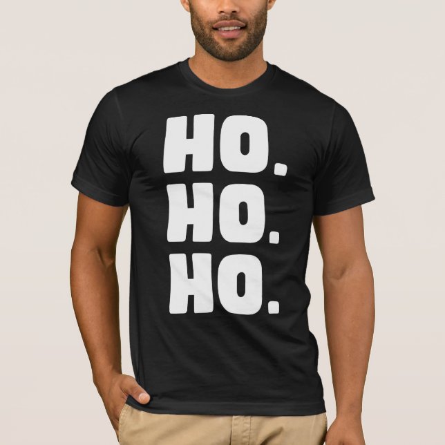 Camiseta Limpo & Clássico: A Ousada Declaração HO. HO. HO. (Frente)