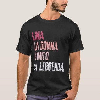 Camiseta Lina A Mulher O Mito A Lenda Festa de Aniversário