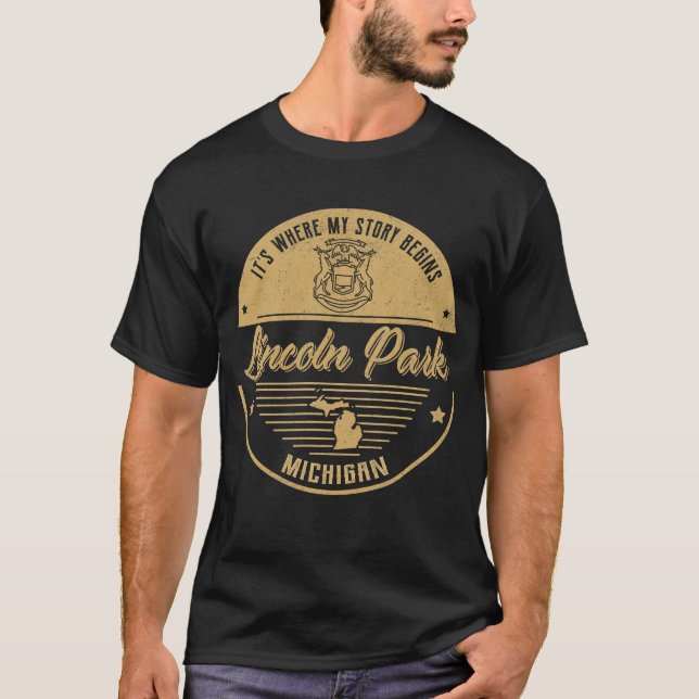 Camiseta Lincoln Park Michigan É onde minha história começa (Frente)