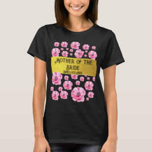 Camiseta Linda Mãe da Noiva Floral Dourada Personalizável