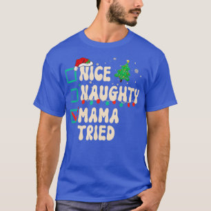 Camiseta Linda Mama Maldita Triste Lista de Natal Papai Noe