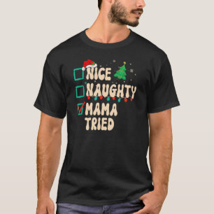 Camiseta Linda Mama Maldita Triste Lista de Natal Santa Hat