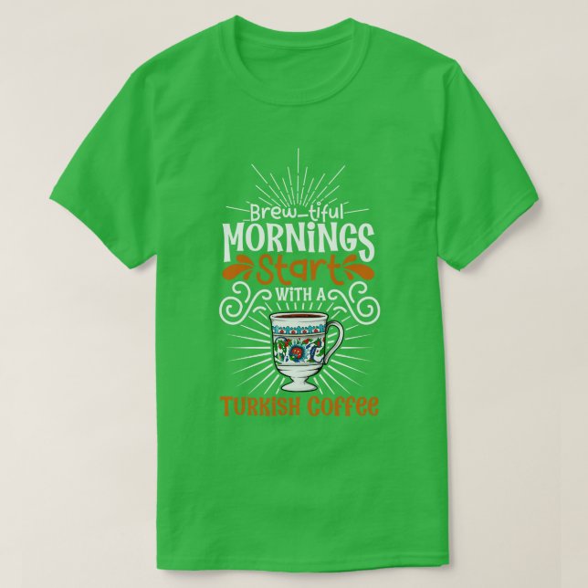 Camiseta Linda manhã com café turco (Frente do Design)