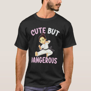 Camiseta Linda Mas Perigosa Karate Taekwondo Artes Marciais