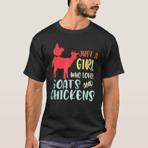 Camiseta Linda Só Uma Garota Que Ama Galinhas Cabras Garota
