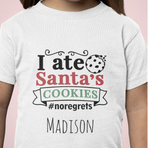 Camiseta Lindas Comi Os Biscoitos Do Papai Noel Sem Arrepen