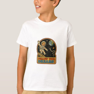 Camiseta Lindo Astronauta Retro Siga Seus Sonhos Espaço Mem
