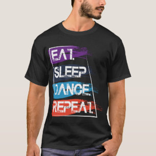 Camiseta ._Lindo Comer Dormir Dançar Repetir Design Homens