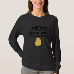Camiseta Lindo Gato Às Vezes Eu Falo Comigo Mesmo E Nós Doi