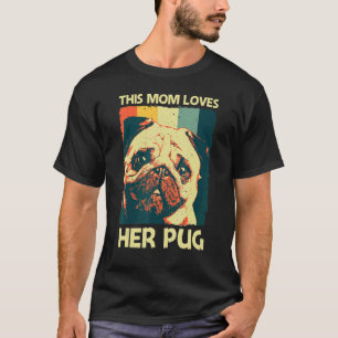 Camiseta Lindo Pug Para Mãe Pet Cão Cachorro Raça Pug