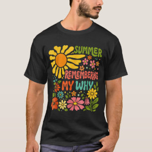 Camiseta Lindo Verão Lembrando Meu Porquê