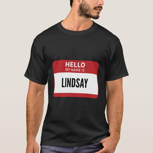Camiseta Lindsay Nome de etiqueta Hello Meu Nome É Lindsay (Frente)