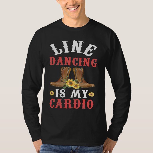 Camiseta Line Dance is my Cardio  Music  Line Dance (Frente)