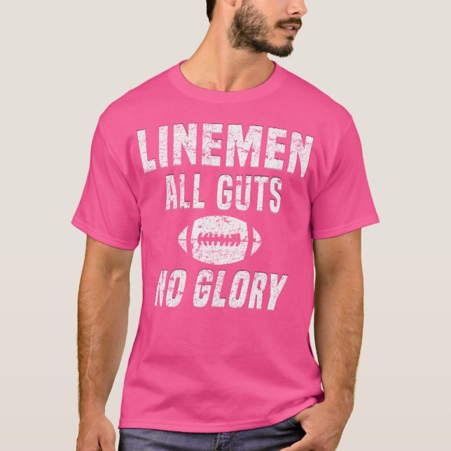 Camiseta Lineman All Guts No Glory Football Lineman (Frente)