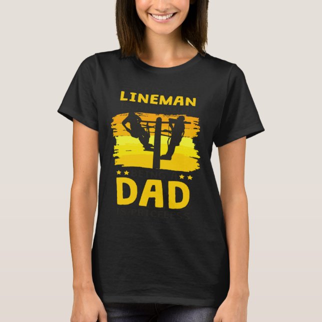 Camiseta Lineman Dad Quote for Linemen Daddy and Father (Frente)