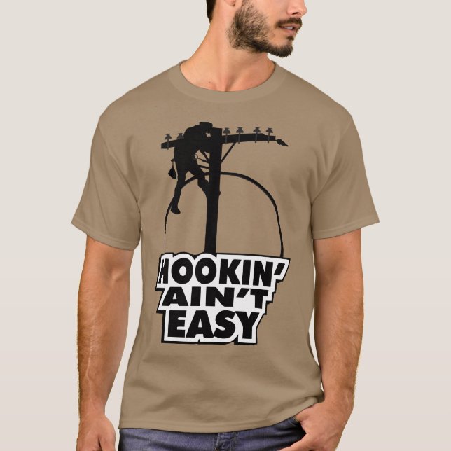 Camiseta Lineman Hooking Aint Fácil (Frente)