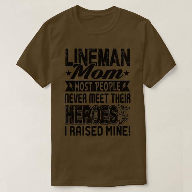 Camiseta Lineman Mãe Shirt Lineman Mãe Herose (Frente do Design)