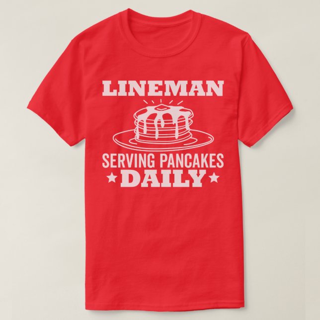 Camiseta Lineman Pancake Servindo Panquecas Diariamente (Frente do Design)