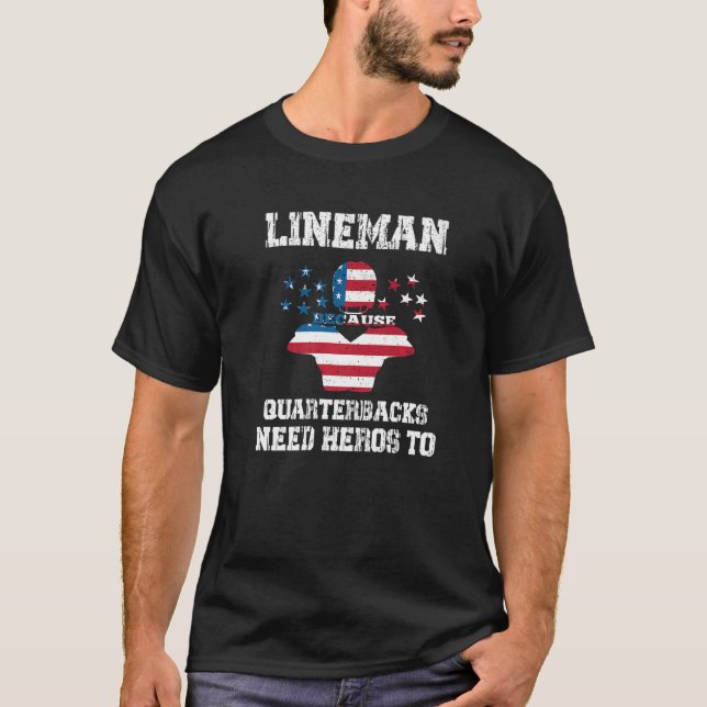 Camiseta Lineman Porque Quarterbacks Precisam De Futebol He (Frente)