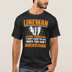 Camiseta Lineman Resolvendo Problemas Que Você Não Sabia Qu