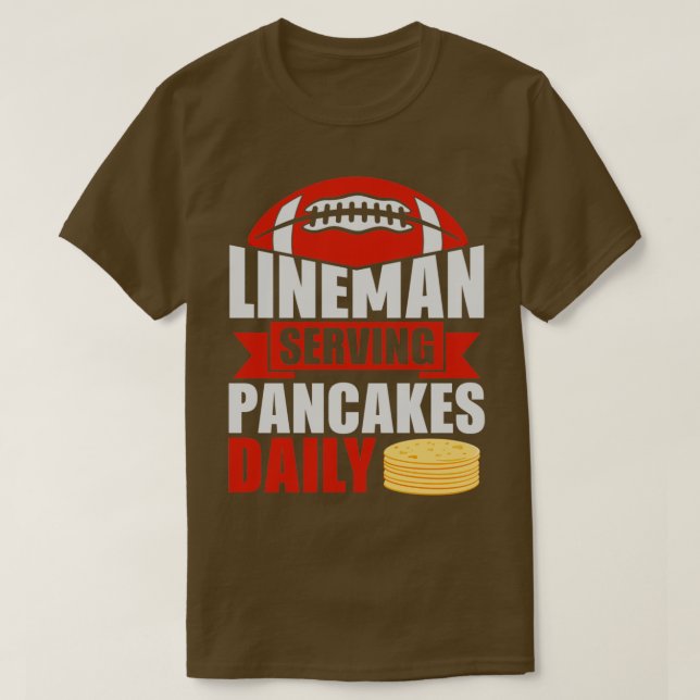 Camiseta Lineman Servindo Panquecas Diariamente (Frente do Design)