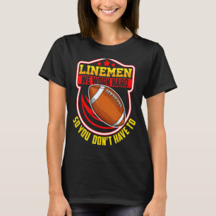 Camiseta Linemen Football Engraçado Witny Sarcastic Footbal