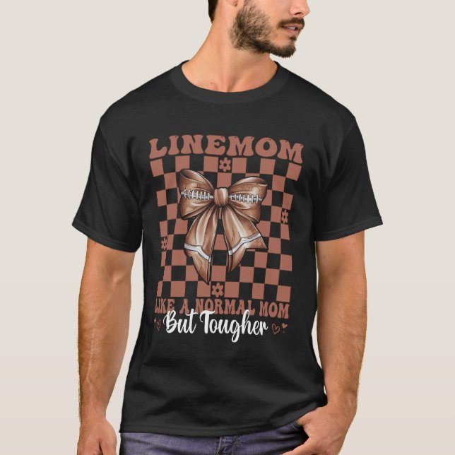Camiseta Linemom Like A Normal Mom American Football Mom Co (Frente)