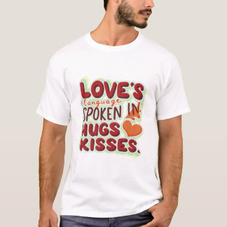 Camiseta Língua do amor falada em abraços e beijos