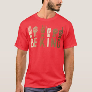 Camiseta Linguagem de Sinais Seja gentil Asl Bondade Faland