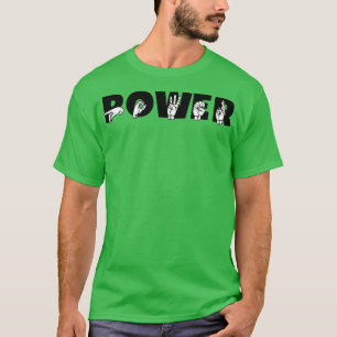 Camiseta Linguagem de Sinal POWER ASL Design 5