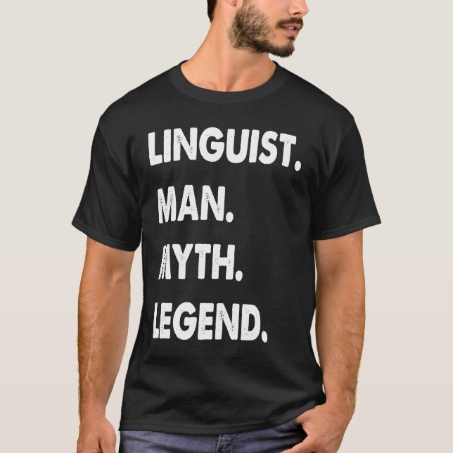 Camiseta Linguist Man Myth Legend (Frente)