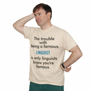 Camiseta Linguista Famoso
