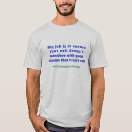 Camiseta Linha Azul Fino - Meu Trabalho vs Sua Delusão