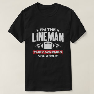 Camiseta Linhador de Futebol Americano Sobre Quem Eles O Av