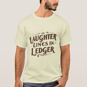Camiseta Linhas de riso no Razão Engraçado T-Shirt Contabil