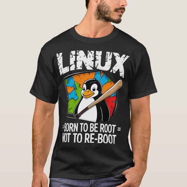 Camiseta Linux - Nascer a ser raiz (Frente)