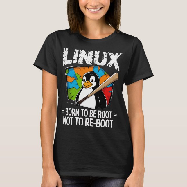 Camiseta Linux - Nascido Para Ser Root (Frente)