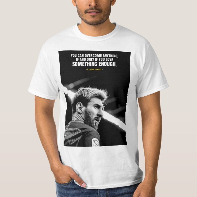 Camiseta Lionel Messi quotes T-Shirt (Frente)