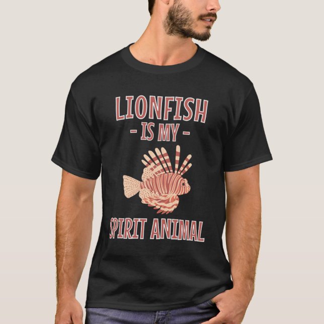 Camiseta Lionfish Is My Spirit Animal   Lionfishes (Frente)