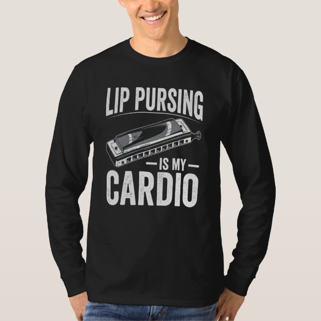 Camiseta Lip Pursing Is My Cardio Harmonicist (Frente)