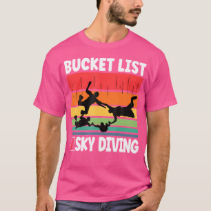 Camiseta Lista de baldes Skydiving Funny Skydiver Skydiving
