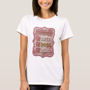 CAMISETA LISTA DE VERIFICAÇÃO DO QUE EU PRECISO NA VIDA CAF