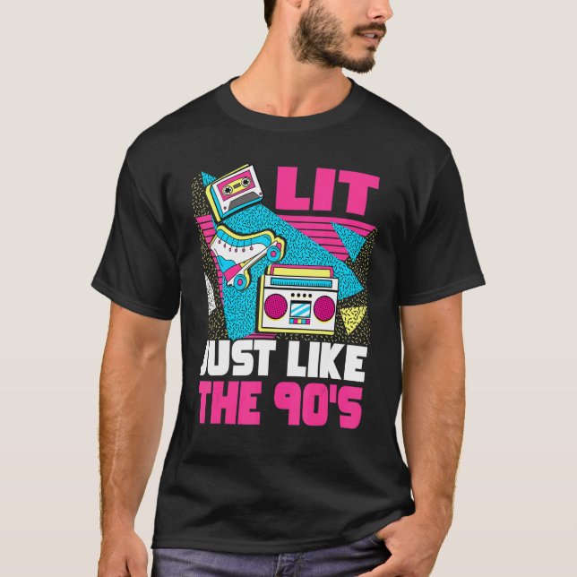Camiseta Lit Just Like The 90s  90s Aesthetic Nostalgia 199 (Frente)