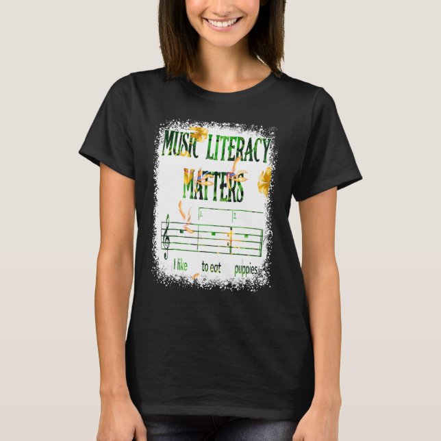 Camiseta Literacia Musical Importa Que Eu Gosto De Comer Fl (Frente)
